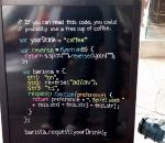 code Ce bar vous offre le café ... si vous le demandez correctement
